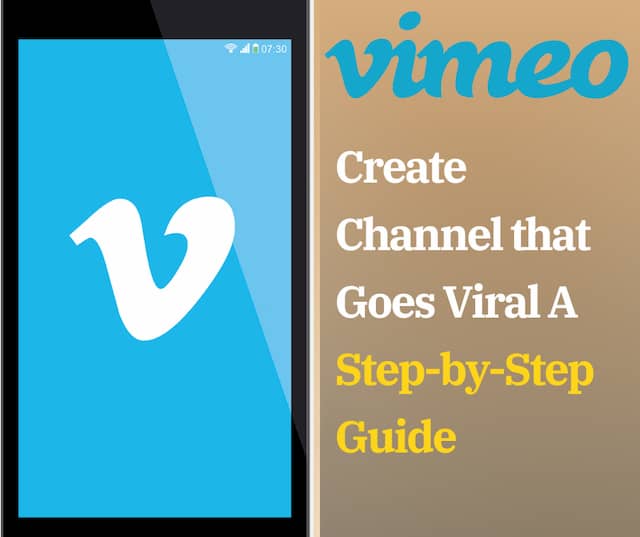How to Create a Vimeo Channel that Goes Viral A Step-by-Step Guide